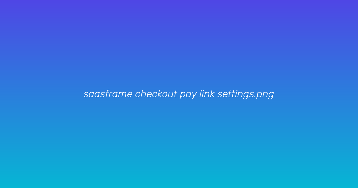 Pay link settings